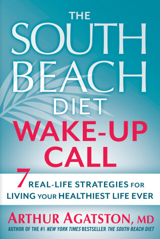 Book cover for The South Beach Diet Wake-Up Call