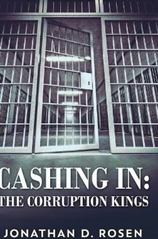 Cover of Cashing In - The Corruption Kings