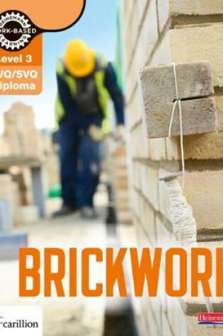 Cover of Level 3 NVQ/SVQ Diploma Brickwork Candidate Handbook 3rd Edition