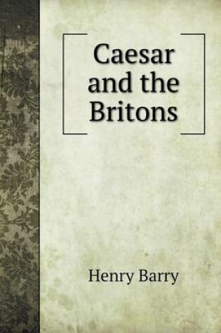 Cover of Caesar and the Britons