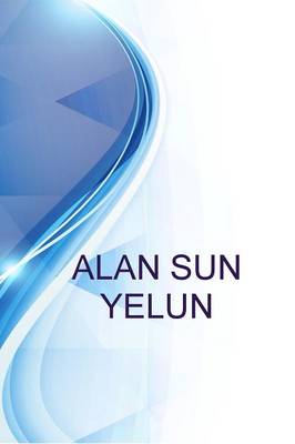 Book cover for Alan Sun Yelun, President of Us Office - Vadas International Co., Ltd.