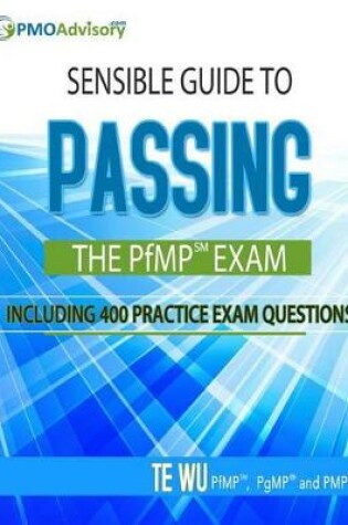 Cover of Sensible Guide to Passing the PfMP SM Exam