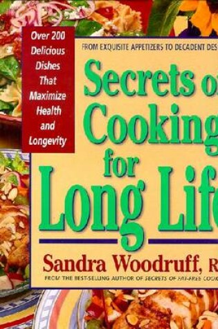 Cover of Secrets of Cooking For Long Life