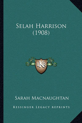 Book cover for Selah Harrison (1908)