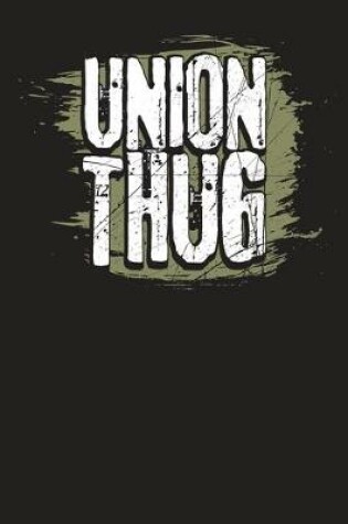 Cover of Union Thug