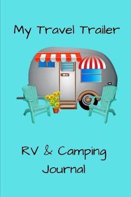 Book cover for My Travel Trailer