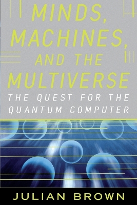 Book cover for Minds, Machines, and the Multiuniverse