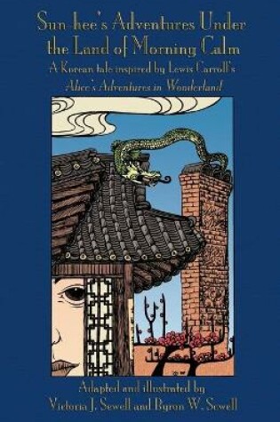 Cover of Sun-hee's Adventures Under the Land of Morning Calm
