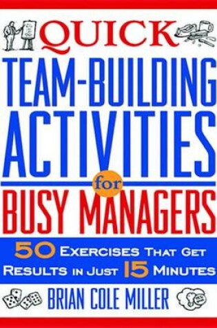 Cover of Quick Teambuilding Activities for Busy Managers