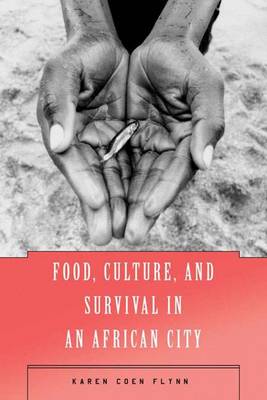 Cover of Food, Culture, and Survival in an African City