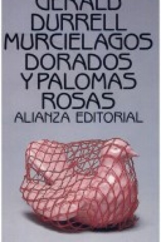 Cover of Murcielagos Dorados y Palomas Rosas