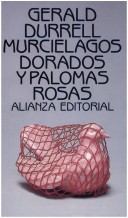 Book cover for Murcielagos Dorados y Palomas Rosas