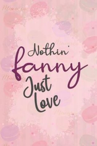 Cover of Nothin' Fancy Just Love.