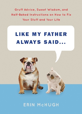 Book cover for Like My Father Always Said...