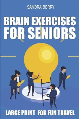 Cover of Brain Exercises For Seniors