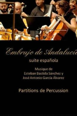 Cover of Embrujo de Andalucia - suite espanola - Partitions de percussion