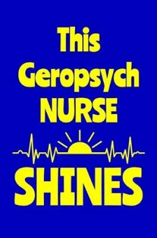 Cover of This Geropsych Nurse Shines