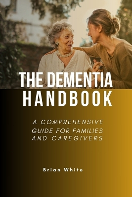 Cover of The Dementia Handbook