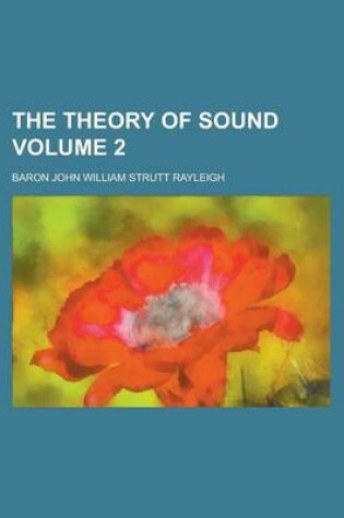Cover of The Theory of Sound (Volume 2)