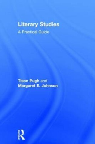 Cover of Literary Studies: A Practical Guide: A Practical Guide