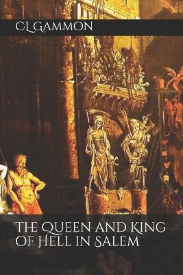 Book cover for The Queen and King of Hell in Salem