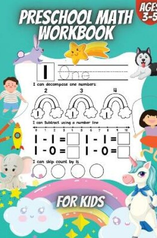 Cover of Preschool Math Workbook For Kids