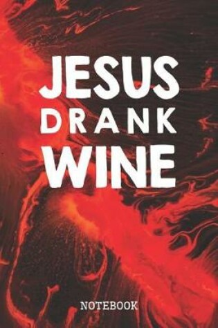 Cover of Jesus Drank Wine