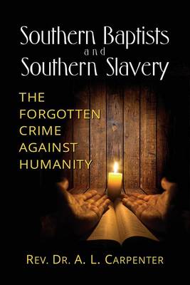 Cover of Southern Baptists and Southern Slavery