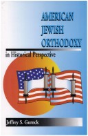 Book cover for American Jewish Orthodoxy in Historical Perspective