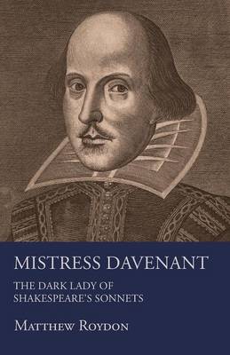 Book cover for Mistress Davenant - The Dark Lady Of Shakespeare's Sonnets