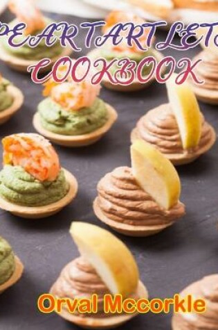 Cover of Pear Tartlets Cookbook