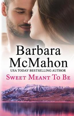 Book cover for Sweet Meant To Be