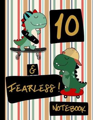 Book cover for 10 & Fearless! Notebook