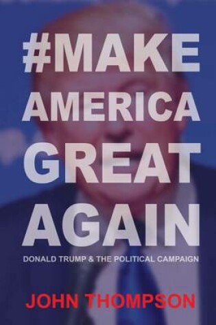 Cover of #MakeAmericaGreatAgain