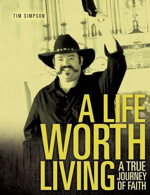 Book cover for A Life Worth Living