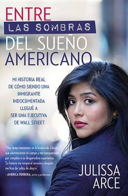 Book cover for Entre Las Sombras del Sueno Americano