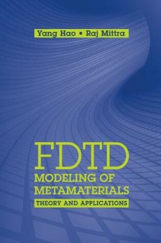 Cover of FDTD Modeling of Metamaterials: Theory and Applications