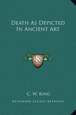 Cover of Death as Depicted in Ancient Art