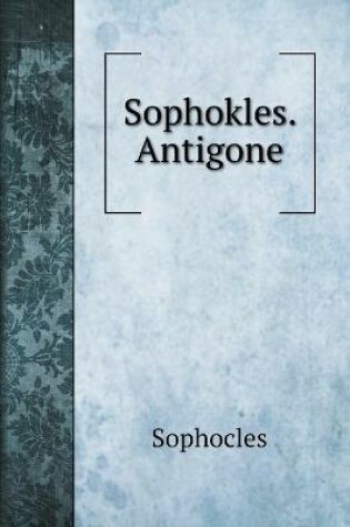 Cover of Sophokles. Antigone