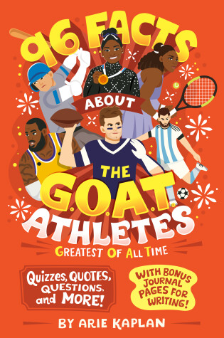 Cover of 96 Facts About the G.O.A.T. Athletes (Greatest of All Time)