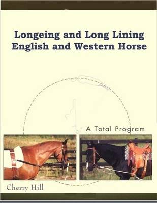 Book cover for Longeing and Long Lining English and Western Horse: A Total Program