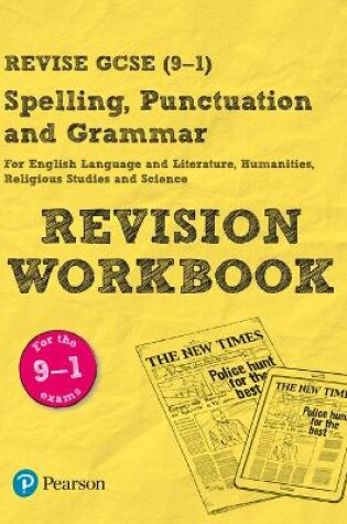 Cover of Pearson REVISE GCSE (9-1) Spelling, Punctuation and Grammar: For 2024 and 2025 assessments and exams (Revise GCSE Spelling, Punctuation and Grammar)