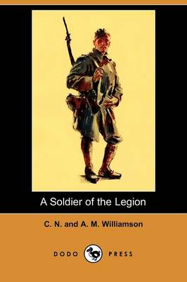 Book cover for A Soldier of the Legion (Dodo Press)