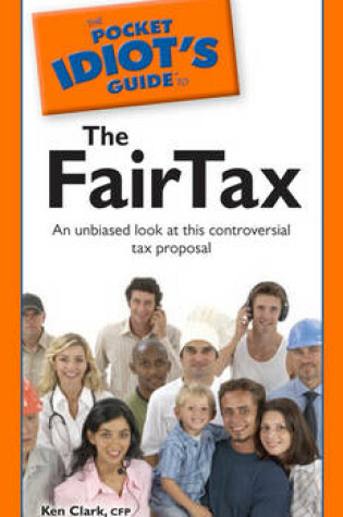 Cover of The Pocket Idiot's Guide to the FairTax