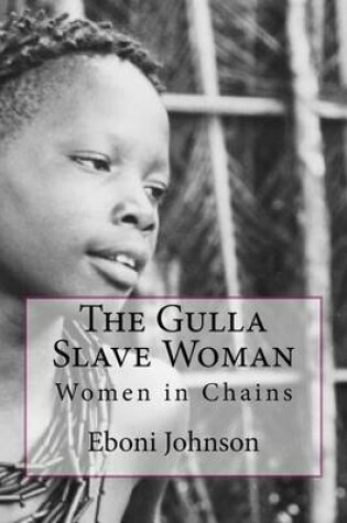 Cover of The Gulla Slave Woman