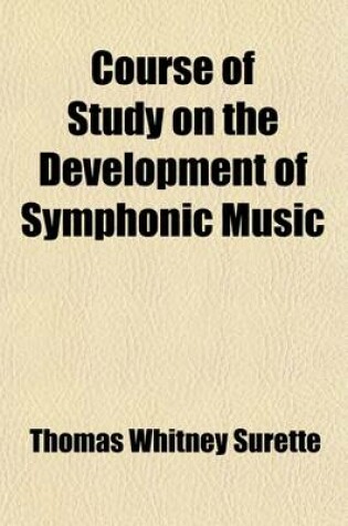 Cover of Course of Study on the Development of Symphonic Music