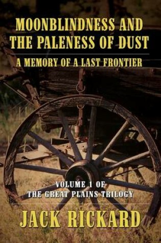 Cover of Moonblindness and the Paleness of Dust