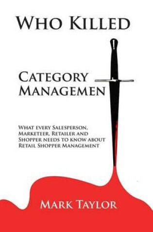 Cover of Who Killed Category Management