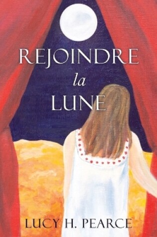 Cover of Rejoindre la Lune