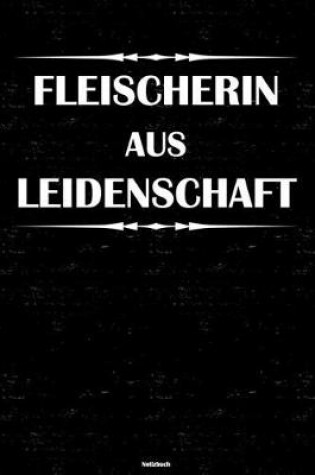 Cover of Fleischerin aus Leidenschaft Notizbuch